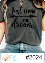 Load image into Gallery viewer, Just Livin the Dream
