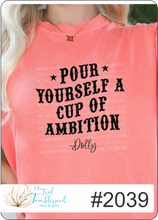 Load image into Gallery viewer, Pour Yourself a Cup of Ambition
