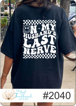 Load image into Gallery viewer, On My Husbands Last Nerve