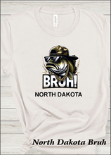 Load image into Gallery viewer, North Dakota Bruh