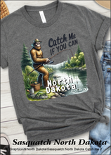 Load image into Gallery viewer, North Dakota Catch Me If You Can