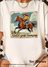 Load image into Gallery viewer, Hold Yer Horses