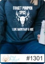 Load image into Gallery viewer, Forget Pumpkin Spice (1301)