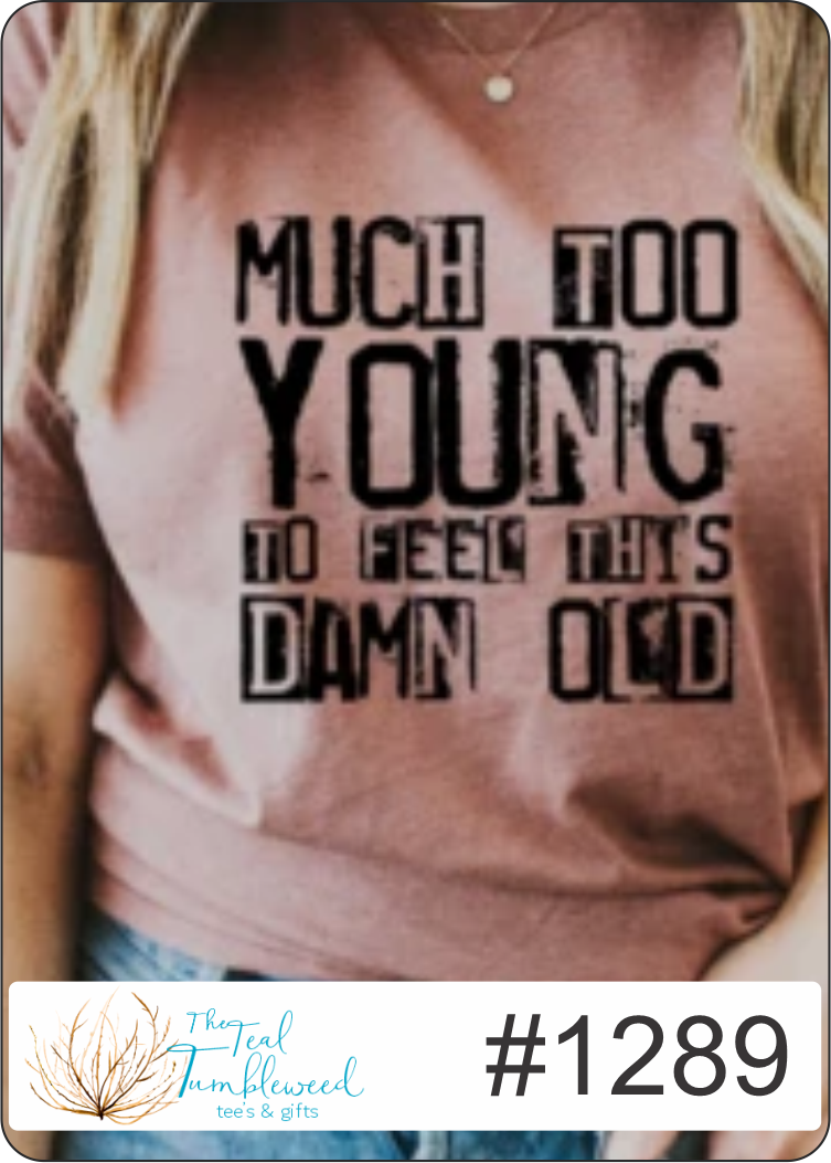 Much Too Young