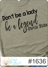 Load image into Gallery viewer, Don't be a Lady 1636
