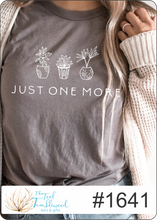 Load image into Gallery viewer, Just One More 1641