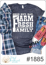 Load image into Gallery viewer, Shop. Buy. Eat. Farm Fresh
