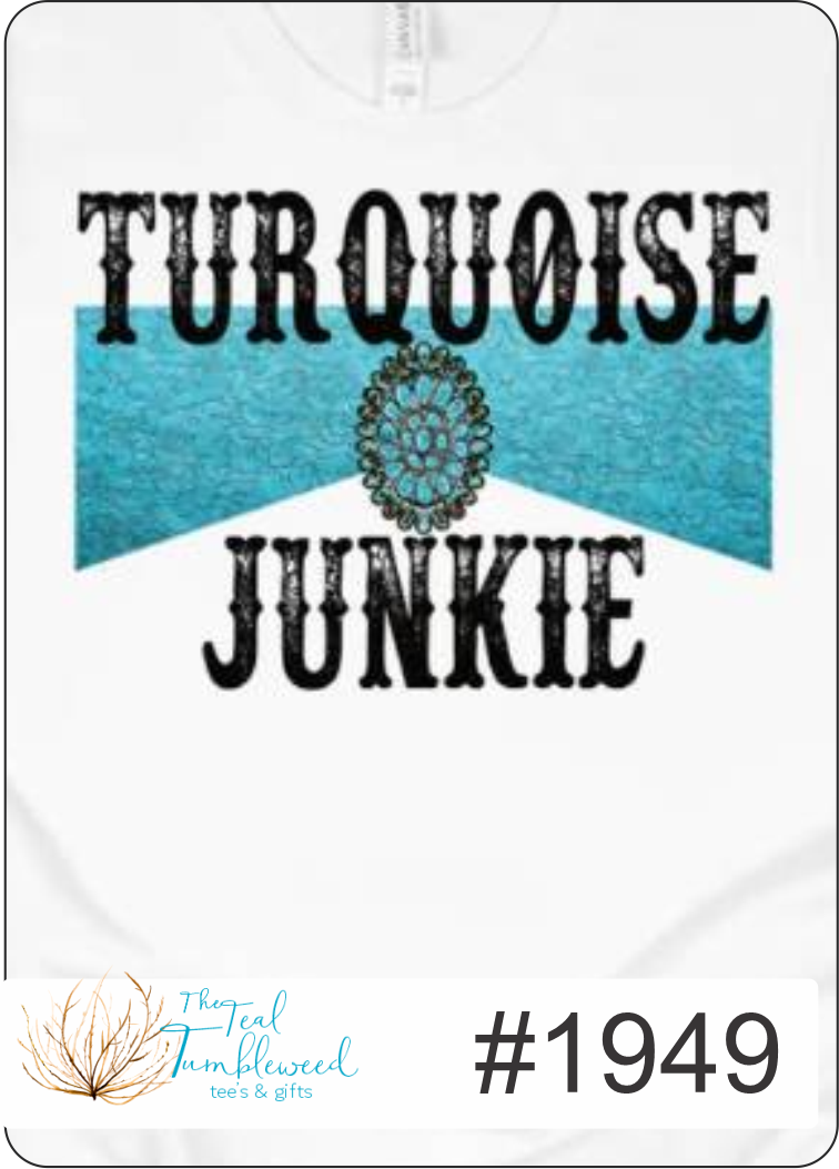 Turquoise Junkie