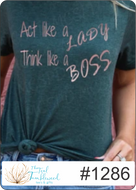 Act Like a Lady think like a Boss