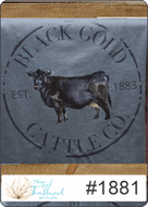 Black Gold Cattle Co 1881