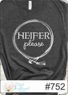 Heifer Please (752)