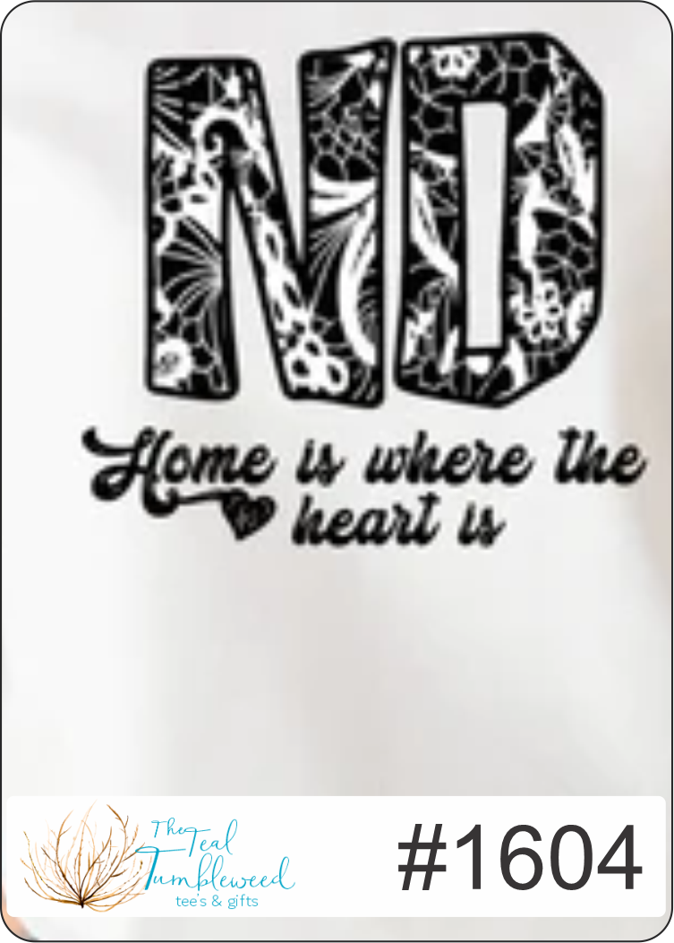 North Dakota Home is Where the Heart is 1604