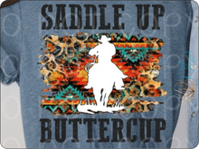 Load image into Gallery viewer, Saddle Up Buttercup
