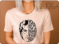 You May Say I'm a Dreamer But I'm Not the Only One