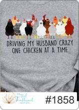 Load image into Gallery viewer, Driving My Husband Crazy One Chicken at a Time (1858)
